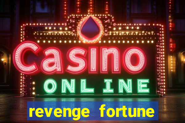 revenge fortune tiger 2